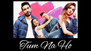 Tum Na Ho Slowed | Arjun Kanungo | Prakriti Kakar | SlowSlosh