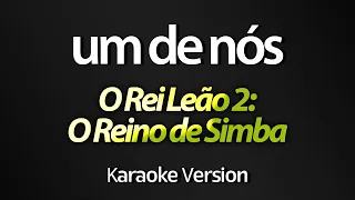 ⭐ Um de Nós - O Rei Leão 2, o Reino de Simba (Lion King, Simba's Pride) (Karaokê Version) (Cover)