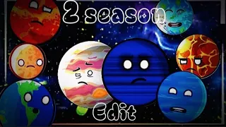 Planet X|2 season|Edit|@SolarBallsRU|