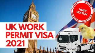 UK LAUNCHES SPECIAL VISAS FOR TRUCK DRIVERS, FARMERS & POULTRY WORKERS | UK WORK PERMIT 2021 | UKVI