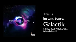 This is Instant Score: Galactik for Omnisphere 2!