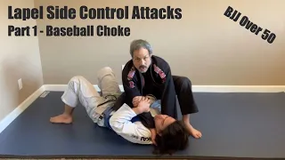 Lapel Side Control - Part 1 Baseball Bat Choke