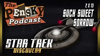 [Podcast] Star Trek: DIS [Such Sweet Sorrow, Part I]