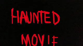 haunted movie (halloween 2k17)