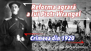 Reforma Agrara A Lui Piotr Wrangel In Crimeea Din 1920