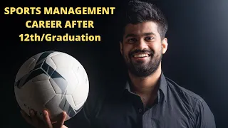 SPORTS MANAGEMENT CAREER AFTER 12th