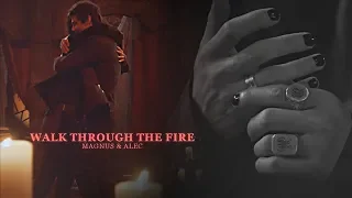 Magnus & Alec | Walk Through The Fire {3x21}