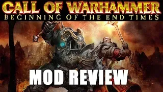 Total War Mod Review - Call of Warhammer: Beginning of the End Times