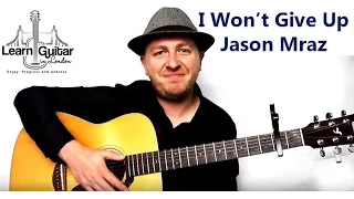 I Won't Give Up - Guitar Tutorial - Jason Mraz - Drue James