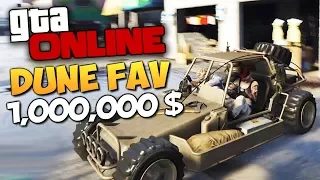 GTA ONLINE - КУПИЛИ ЭПИЧНЫЙ DUNE FAV ЗА 1000000$  #324