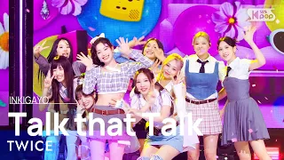 TWICE(트와이스) - Talk that Talk @인기가요 inkigayo 20220904