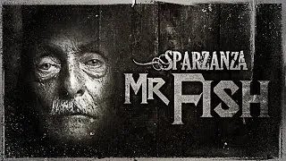 SPARZANZA - Mr Fish (Folie à Cinq, 2011)