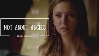 Damon and Elena - Not About Angels