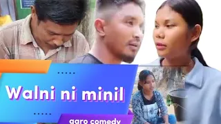 Walni ni minil new garo comedy // bonkamchi sangma.