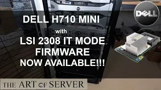 H710 mini with LSI 2308 IT mode firmware NOW AVAILABLE!!!