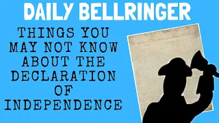 Things you may not know about the Declaration of Independence