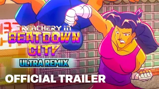 Treachery in Beatdown City Ultra Remix Launch Trailer