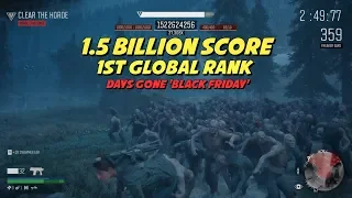 1.5 BILLION SCORE - 1st Global Rank - DAYS GONE 'Black Friday' Challenge