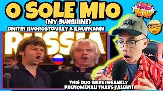 DMITRI HVOROSTOVSKY & JONAS KAUFMANN - O SOLE MIO [MY SUNSHINE] 🇷🇺 (REACTION)