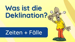 Deklination - deklinieren ✅ kurz und übersichtlich erklärt | mit Übersicht