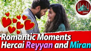 Romantic Moments Hercai Reyyan and Miran