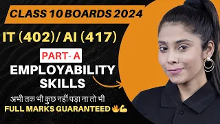 Class 10 Information Technology Code 402/ AI (417) | Employability Skills | CBSE Board 2024