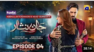 Jaan Nisar Episode 04 || Danish Taimoor - Hiba Bukhari || Jaan Nisar 04 Episode Review