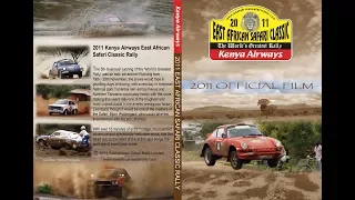 2011 East African Safari Rally Classic Official Film