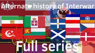 Alternate history of Interwar full series