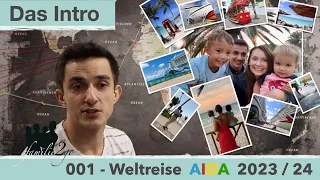 001 Weltreise AIDA 2023 / 2024 Das Intro