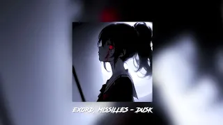 EXORD, MISSILLES - DUSK