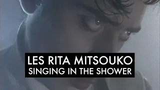 Les Rita Mitsouko & Sparks  - Singing In The Shower (Clip Officiel)