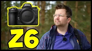 Nikon Z6 - ПОЛНЫЕ впечатления от фотоаппарата