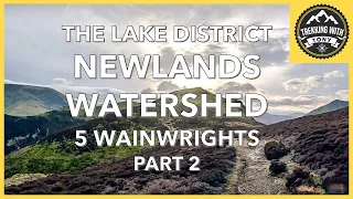 The Lake District: Newlands Watershed | Robinson | Knott Rigg | Ard Crags | Scar Crags | Causey Pike