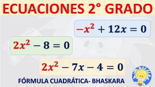 📌 Ecuaciones de SEGUNDO GRADO INCOMPLETAS - COMPLETAS | FORMULA GENERAL- BHASKARA