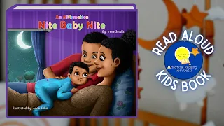 Nite Baby Nite - Read Aloud Kids Book - A Bedtime Story with Dessi!