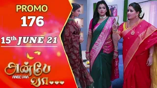 Anbe vaa promo 176 | 15th June 2021 | anbe vaa today promo 176