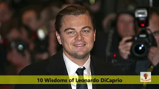 10 Wisdoms of Leonardo DiCaprio
