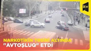 Bakıda narkotikin təsiri altında avtoxuliqanlıq edən sürücü saxlanılıb