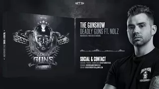 Deadly Guns ft. Nolz - The Gunshow