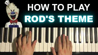 Ice Scream - Rod's Theme (Piano Tutorial Lesson)