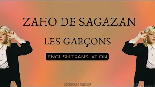 Zaho de Sagazan - Les garçons (English Lyrics/English translation)