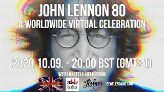 John Lennon 80 - A Worldwide Virtual Celebration