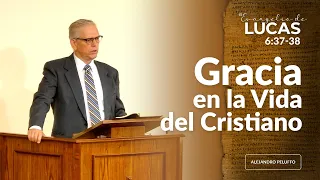 Gracia en la Vida del Cristiano - Alejandro Peluffo - IBML