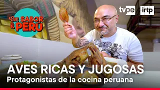 Con sabor a Perú: Aves Ricas y Jugosas (19/05/2024) | TVPerú