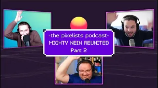 The Mighty Nein Reunited Part 2: "Uk'otoa Unleashed" Discussion || The Pixelists Podcast