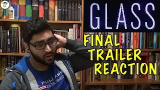 GLASS FINAL TRAILER REACTION