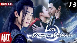 【Multi Sub】Love Between Demon and Demoness EP13 | #xukai #xiaozhan #zhaolusi | WE against the world