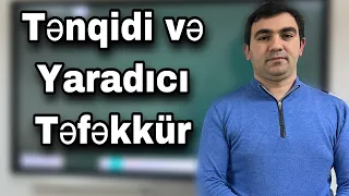 Tənqidi və Yaradıcı təfəkkür Coşqun Namazov (051-580-94-28)