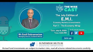 Economy Wrap - Part 1 of the July edition of Economy, Markets and Investments (E.M.I.)